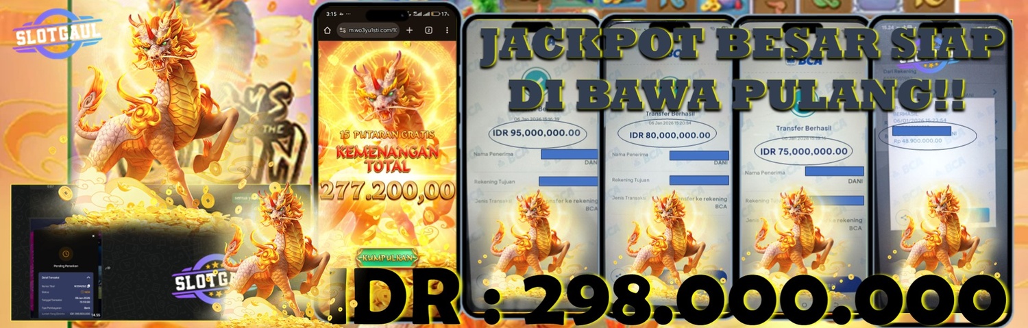 KEMENANGAN JACKPOT  BESAR DI SITUS SLOTGAUL