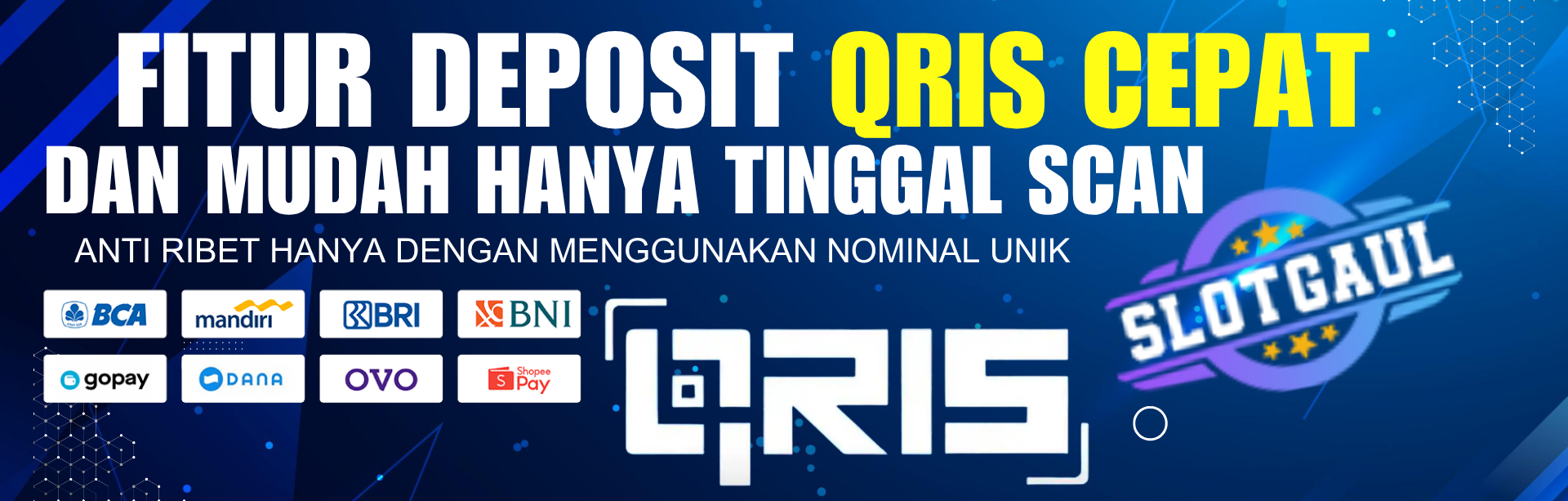 SLOTGAUL DEPOSIT QRIS SECEPAT KILAT