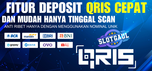 SLOTGAUL DEPOSIT QRIS SECEPAT KILAT