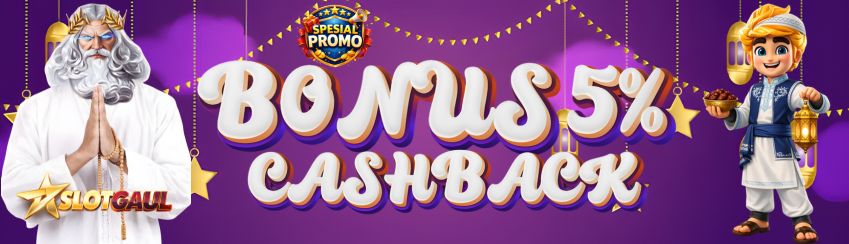 BONUS CASHBACK 5%