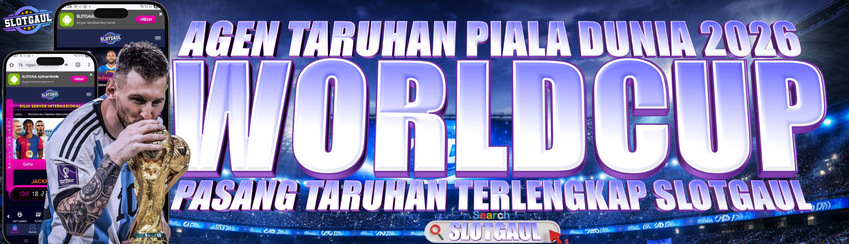 PIALA DUNIA 2026 DI SLOTGAUL